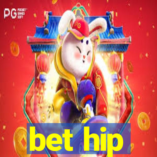 bet hip